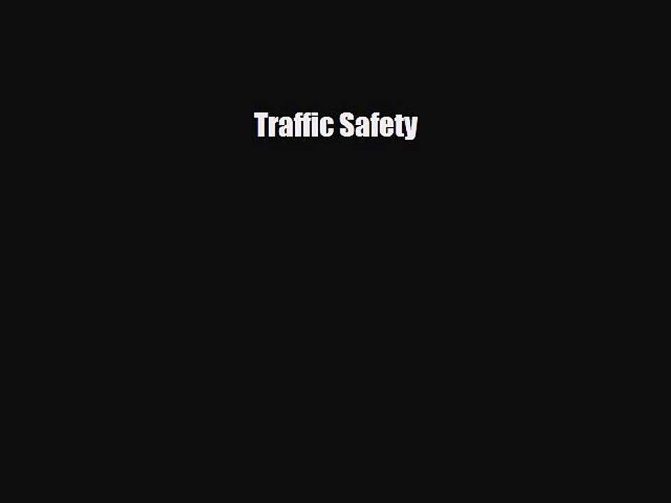Download Books Traffic Safety PDF Free