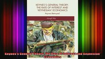 READ book  Keyness General Theory the Rate of Interest and Keynesian Economics Full EBook