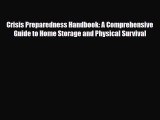 Read Books Crisis Preparedness Handbook: A Comprehensive Guide to Home Storage and Physical