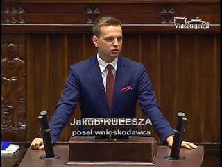 Poseł Jakub Kulesza - Wystąpienie z dnia 08 czerwca 2016 roku.