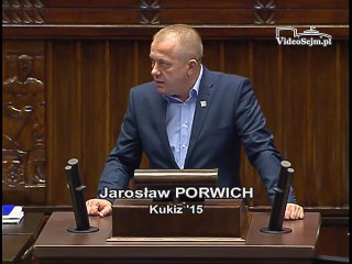 Poseł Jarosław Porwich - Wystąpienie z dnia 08 czerwca 2016 roku.