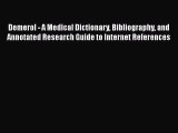 Read Demerol - A Medical Dictionary Bibliography and Annotated Research Guide to Internet References
