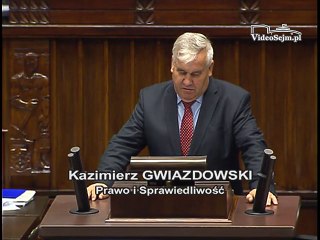 Poseł Kazimierz Gwiazdowski - Wystąpienie z dnia 08 czerwca 2016 roku.