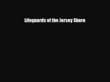 Download Books Lifeguards of the Jersey Shore PDF Online
