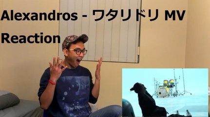 Alexandros - ワタリドリ MV Reaction