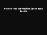 [PDF] Cenozoic Seas:  The View From Eastern North America Ebook PDF