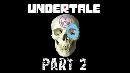 A date with Papyrus | UNDERTALE - Part 2