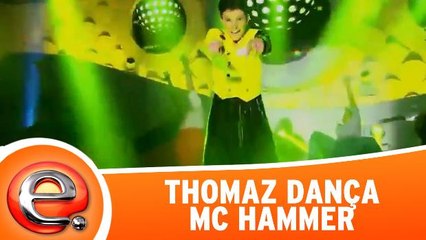 Thomaz Costa dança U Can`t Touch This!