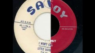 LITTLE DAVID & HIS HARPS - YOU'LL﻿ PAY - SAVOY 1178 - 10/04/55