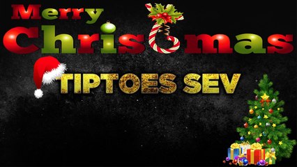 TipToes Sev || Christmas