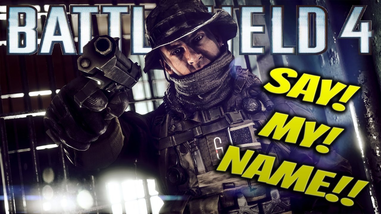 SAY MY NAME!! - Battlefield 4 Montage Video