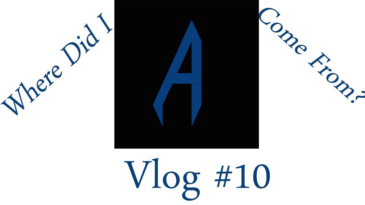 Where Did I Come From?!?! | Vlog10