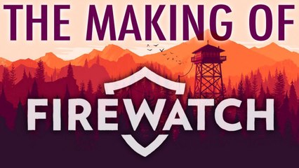 Firewatch: How Nels Anderson made a game in his apartment | Pipeline #1