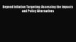 [PDF] Beyond Inflation Targeting: Assessing the Impacts and Policy Alternatives Download Full