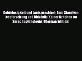 Read GehÃ¶rlosigkeit und Lautsprachtext: Zum Stand von Leseforschung und Didaktik (Kolner Arbeiten