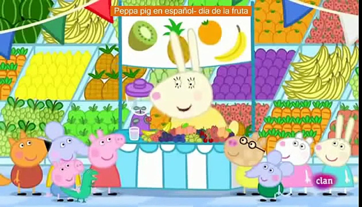 Peppa pig en español- día de la fruta