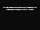 Read Instruktionspsychologie motorischen Lernens (Sportpsychologie) (German Edition) Ebook