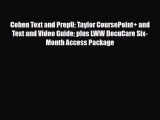 Download Cohen Text and PrepU Taylor CoursePoint  and Text and Video Guide plus LWW DocuCare