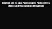 Read Emotion and the Law: Psychological Perspectives (Nebraska Symposium on Motivation) Ebook