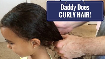 How Daddy Does Curly Hair