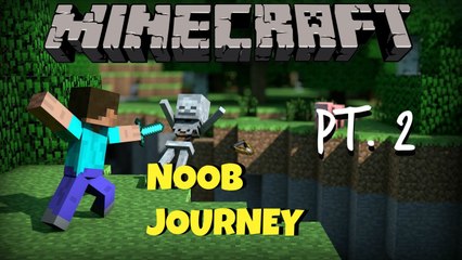 Minecraft - Lets Play - Noob Tries Minecraft (2) (Minecraft PC Game)