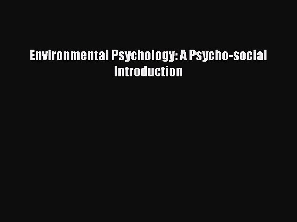 Read Environmental Psychology: A Psycho-social Introduction Ebook Free