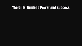 [PDF] The Girls' Guide to Power and Success Read Full Ebook