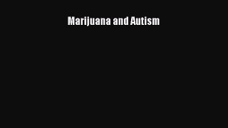 Download Marijuana and Autism PDF Online