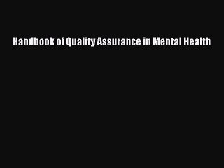 Read Handbook of Quality Assurance in Mental Health Ebook Free