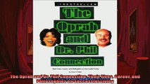 READ book  The Oprah and Dr Phil Connection Their Lives Career and Philosophies on Successful  DOWNLOAD ONLINE