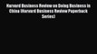 [PDF] Harvard Business Review on Doing Business in China (Harvard Business Review Paperback