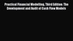 [PDF] Practical Financial Modelling Third Edition: The Development and Audit of Cash Flow Models