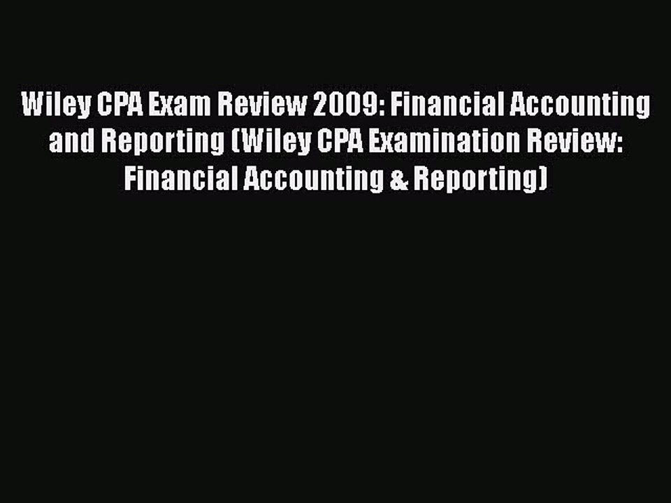 [PDF] Wiley CPA Exam Review 2009: Financial Accounting and Reporting (Wiley CPA Examination