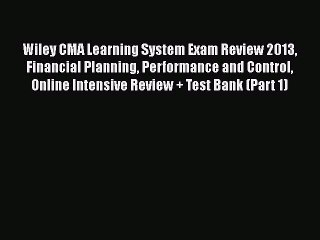 [PDF] Wiley CMA Learning System Exam Review 2013 Financial Planning Performance and Control