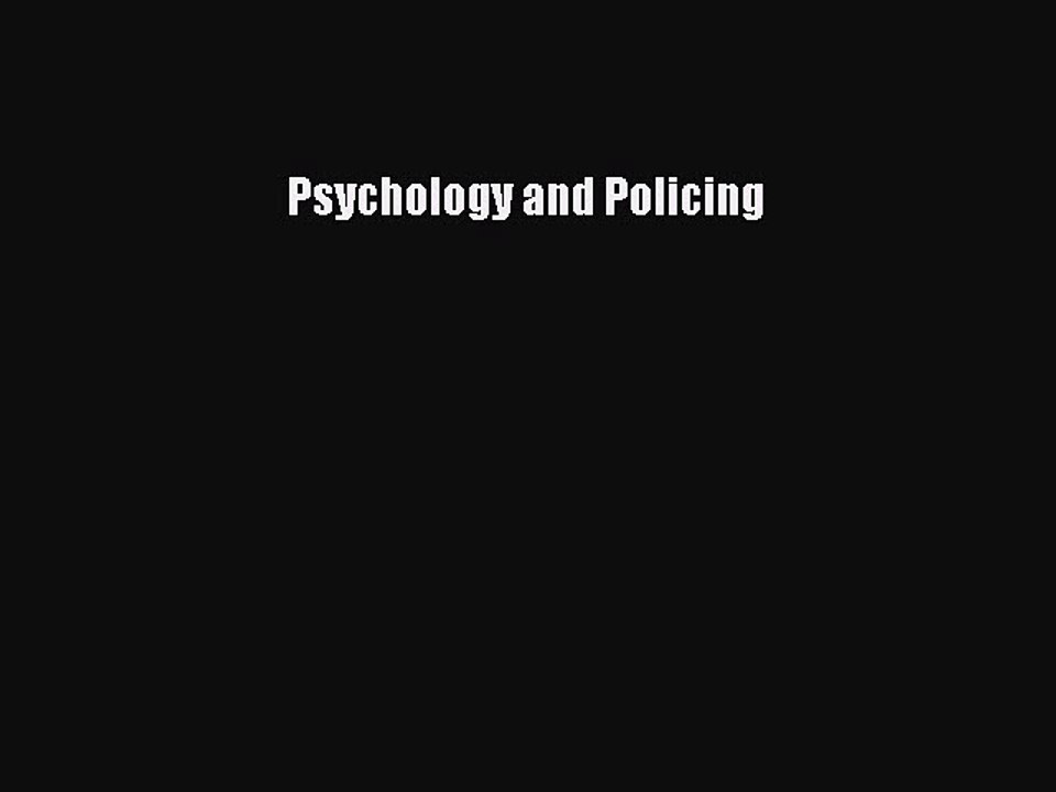 Download Psychology and Policing Ebook Free
