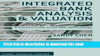Read Integrated Bank Analysis and Valuation: A Practical Guide to the ROIC Methodology (Global