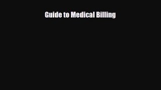 Read Guide to Medical Billing PDF Online
