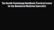PDF The Health Psychology Handbook: Practical Issues for the Behavioral Medicine Specialist
