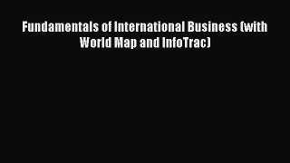 [PDF] Fundamentals of International Business (with World Map and InfoTrac) Download Full Ebook