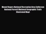Read Mount Rogers National Recreation Area [Jefferson National Forest] (National Geographic