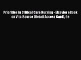 Download Priorities in Critical Care Nursing - Elsevier eBook on VitalSource (Retail Access