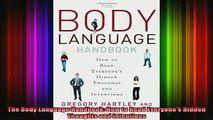 READ book  The Body Language Handbook How to Read Everyones Hidden Thoughts and Intentions Full Free