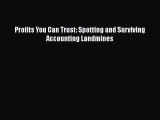 [PDF] Profits You Can Trust: Spotting and Surviving Accounting Landmines Read Full Ebook