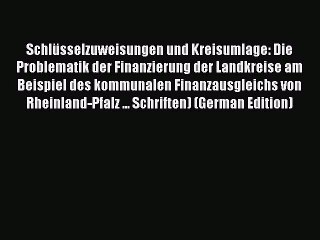 [PDF] SchlÃ¼sselzuweisungen und Kreisumlage: Die Problematik der Finanzierung der Landkreise