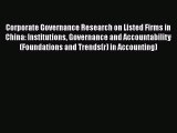 [PDF] Corporate Governance Research on Listed Firms in China: Institutions Governance and Accountability