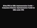 [PDF] Wiley IFRS for SMEs Implementation Toolkit    Companion Website: Implementation Toolkit