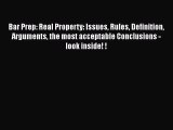 [PDF] Bar Prep: Real Property: Issues Rules Definition Arguments the most acceptable Conclusions