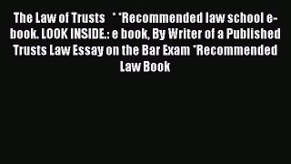 [PDF] The Law of Trusts   * *Recommended law school e-book. LOOK INSIDE.: e book By Writer