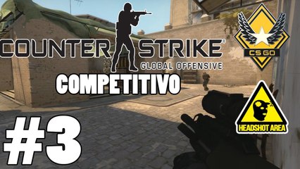 CS:GO Competitivo #3 Perder á Grande!