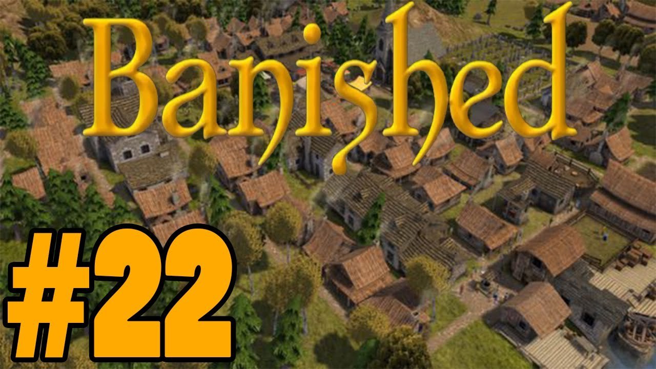 Banished #22 Acabar A Série